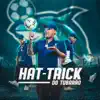 Hat-Trick do Tubarão album lyrics, reviews, download