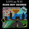 Love My Way EP