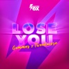 Lose You by Gammer, Tweekacore, Da Tweekaz iTunes Track 1