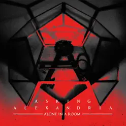 Alone in a Room (Acoustic Version) - Single - Asking Alexandria