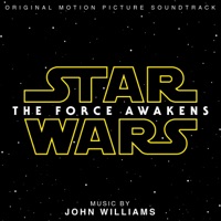 Star Wars: The Force Awakens (Original Motion Picture Soundtrack) by John Williams on Apple Music
