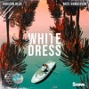 White Dress - Single