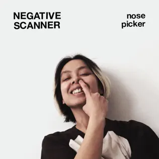 Album herunterladen Negative Scanner - Nose Picker