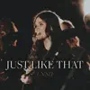 Just Like That (feat. Sarah Howell & John Michael Howell) - Single album lyrics, reviews, download