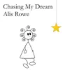 Chasing My Dream - Single album lyrics, reviews, download