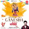 Devon Ke Dev Ganesha - Single album lyrics, reviews, download