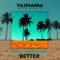 Better (DominicG Remix) - Luca Debonaire lyrics
