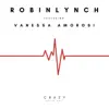 Crazy (feat. Vanessa Amorosi) - Single [Radio version] - Single album lyrics, reviews, download