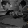 Blanco y Negro - Single