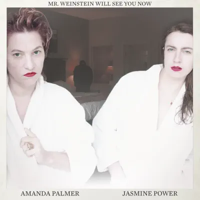 Mr. Weinstein Will See You Now - Single - Amanda Palmer