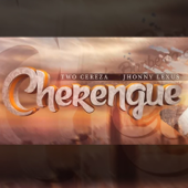 Cherengue - Jhonny Lexus & Two Cereza