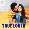 True Lover - Single album lyrics, reviews, download