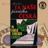 Hašler: Ta Naše Písnička Česká, 2002
