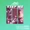 Keep Me (feat. Austin Sebek & Sarah Juers) - Chris Howland lyrics
