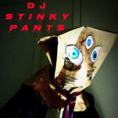 DJ STINKYPANTS - DOWN THE TERLET...