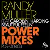 Beautiful Feelin' (feat. Carolyn Harding) [Power Mixes] album lyrics, reviews, download
