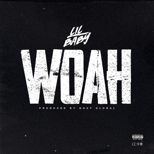 Woah - Single - Lil Baby