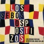 Los Sebosos Postizos - A Jovem Samba