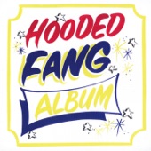 Hooded Fang - Love Song