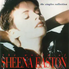 The World of Sheena Easton - The Singles by Sheena Easton album reviews, ratings, credits