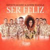 Ser Feliz (feat. Aymee Nuviola) - Single