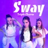 Sway - Single