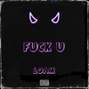 Fuck U by LOAM iTunes Track 1