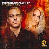 SUBMERSIVE - Change My Mind (Extended Mix) feat. Linney