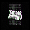 AMIGOS - Single