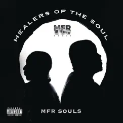 Healers Of The Soul by MFR Souls album reviews, ratings, credits