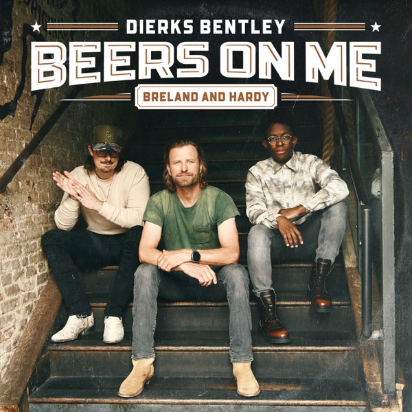 Dierks Bentley, Breland & Hardy - Beers On Me