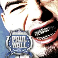 Just Paul Wall Song Lyrics