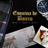 Esquina de Bairro - Single