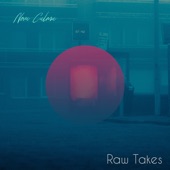 Nova Calma - Raw Takes