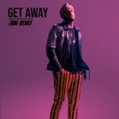 Get Away (2AM Remix) artwork