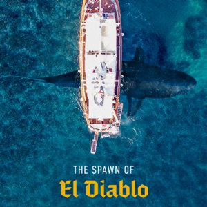 Spawn of El Diablo - Episode 1