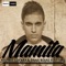 Mamita (feat. Xriz) - Alvaro Guerra & Dany Rojas lyrics