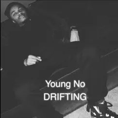 Drifting - Single by Young No album reviews, ratings, credits