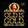 Old Is Gold, Vol. 9