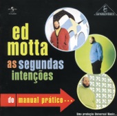 Ed Motta - Conversa Mole