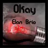 Okay - Single album lyrics, reviews, download