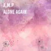 Alone Again - Single album lyrics, reviews, download