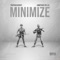 Minimize (feat. Ambitious Rollie) - TrapHouseBoot lyrics