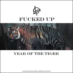 Year of the Tiger by Fucked Up album reviews, ratings, credits