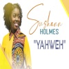 Sushann Holmes - Yahweh