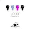 Y'all (feat. Boogey Voxx & Hylen) [Remix] - Single album lyrics, reviews, download