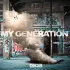 My Generation (feat. Discrepancies) - Single album lyrics, reviews, download