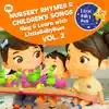 Nursery Rhymes & Children's Songs, Vol. 2 (Sing & Learn with LittleBabyBum) album lyrics, reviews, download