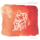 Matapat - Un homme nommé Lajoie
