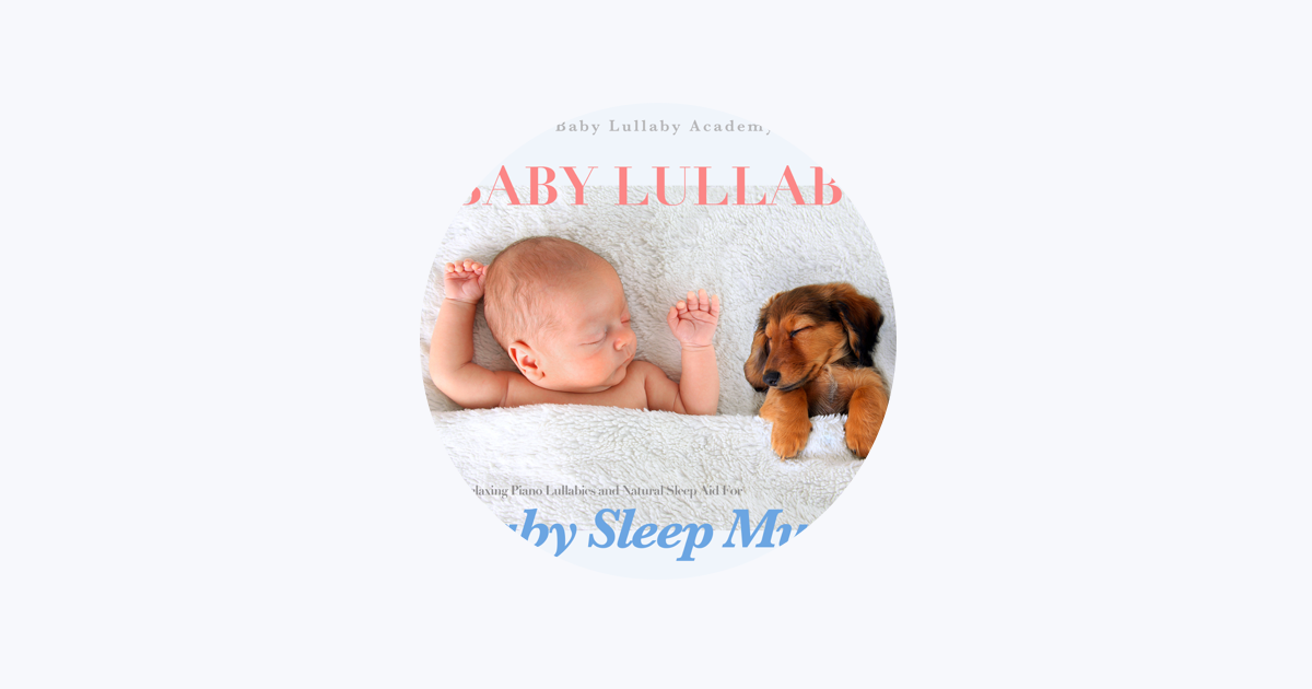 Baby Lullaby Academy On Apple Music